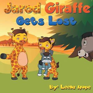 Jarod Giraffe Gets Lost Jarod Giraffe Gets Lost
