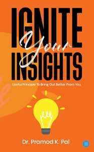 Ignite Your Insights Ignite Your Insights
