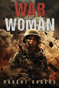 War and Woman War and Woman