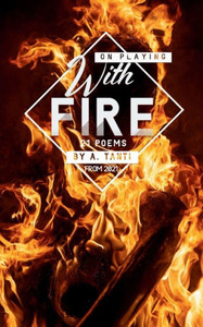 On Playing With Fire On Playing With Fire
