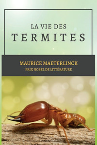 La vie des Termites La vie des Termites