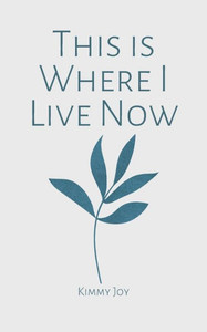 This is Where I Live Now This is Where I Live Now