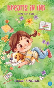 Dreams in Ink : Tales for Kids Dreams in Ink : Tales for Kids