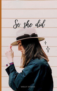 So She Did So She Did