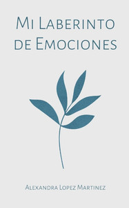 Mi Laberinto de Emociones Mi Laberinto de Emociones