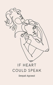If Heart Could Speak If Heart Could Speak
