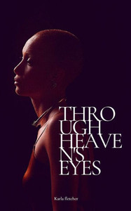 Through Heaven's Eyes Through Heaven's Eyes