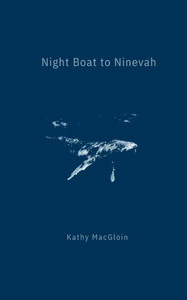 Night Boat to Ninevah Night Boat to Ninevah
