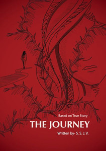 The Journey : Based on True Story The Journey : Based on True Story