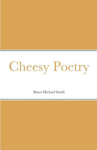 Cheesy Poetry Cheesy Poetry