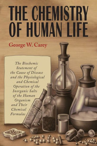 The Chemistry of Human Life The Chemistry of Human Life