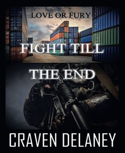 Love Or Fury : Fight Till The End Love Or Fury : Fight Till The End