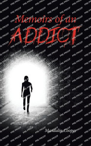 Memoirs of an Addict Memoirs of an Addict