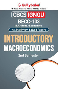 BECC-103 Introductory Macroeconomics BECC-103 Introductory Macroeconomics