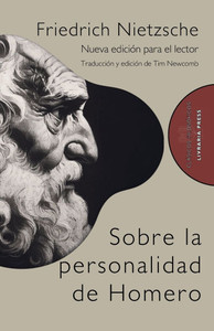 Sobre la personalidad de Homero : Nueva edición para el lector Sobre la personalidad de Homero : Nueva edición para el lector
