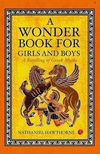 A Wonder Book of Girls and Boys A Wonder Book of Girls and Boys