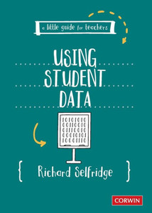 A Little Guide for Teachers: Using Student Data