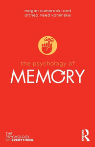 The Psychology of Memory The Psychology of Memory