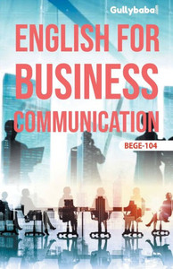 BEGE-104 English For Business Communication BEGE-104 English For Business Communication
