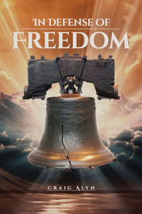 In Defense of Freedom In Defense of Freedom