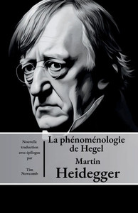 La phénoménologie de Hegel La phénoménologie de Hegel