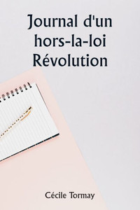 An outlaw's diary Revolution An outlaw's diary Revolution