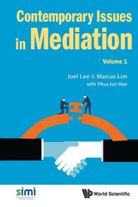 Contemporary Issues in Mediation Contemporary Issues in Mediation