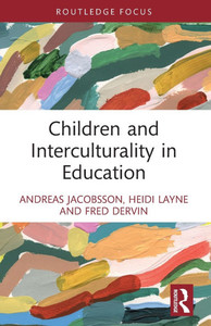 Children and Interculturality in Education Children and Interculturality in Education