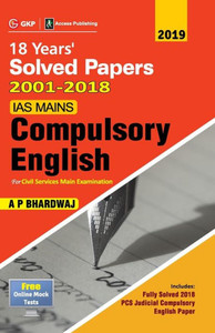 IAS Mains Compulsory English : Solved Papers 2001-18 5e 2019 IAS Mains Compulsory English : Solved Papers 2001-18 5e 2019