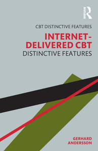 Internet-Delivered CBT : Distinctive Features Internet-Delivered CBT : Distinctive Features