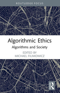 Algorithmic Ethics : Algorithms and Society