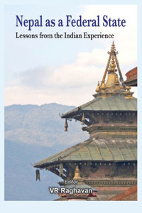 Nepal as a Federal State : Lessons from Indian Experience