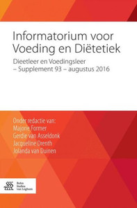 Informatorium voor Voeding en Diëtetiek : Dieetleer en Voedingsleer - Supplement 93 - augustus 2016