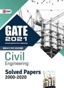 GATE 2021 : Civil Engineering - Solved Papers 2000-2020