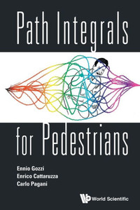 Path Integrals for Pedestrians