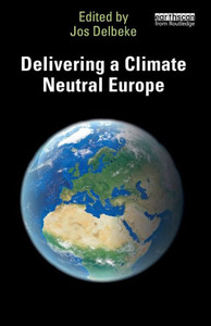 Delivering a Climate Neutral Europe Delivering a Climate Neutral Europe