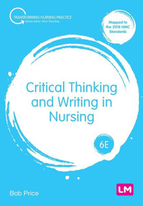 Critical Thinking and Writing in Nursing Critical Thinking and Writing in Nursing