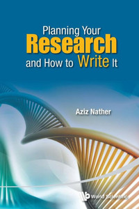 Planning Your Research and how to Write it Planning Your Research and how to Write it