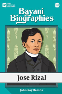 Bayani Biographies : Jose Rizal