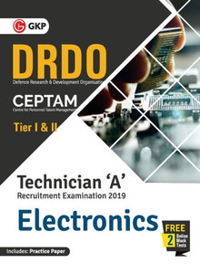 DRDO CEPTAM - Technician A Tier I & II (Electronics) DRDO CEPTAM - Technician A Tier I & II (Electronics)