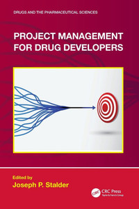 Project Management for Drug Developers Project Management for Drug Developers