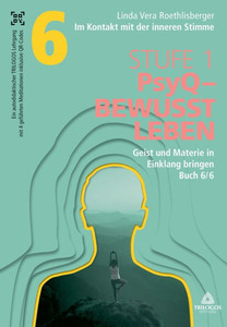 Im Kontakt mit der inneren Stimme | Stufe 1 : Buch 6/6: Geist und Materie in Einklang bringen Im Kontakt mit der inneren Stimme | Stufe 1 : Buch 6/6: Geist und Materie in Einklang bringen