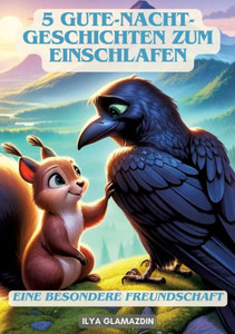 5 Gute-Nacht-Geschichten zum Einschlafen 5 Gute-Nacht-Geschichten zum Einschlafen