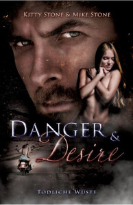 Danger & Desire : Tödliche Wüste: Dark Romance