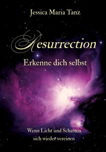 Resurrection : Erkenne dich selbst Resurrection : Erkenne dich selbst