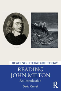 Reading John Milton : An Introduction Reading John Milton : An Introduction