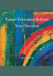 Future Education Reform New Direction Future Education Reform New Direction