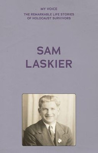 My Voice: Sam Laskier My Voice: Sam Laskier