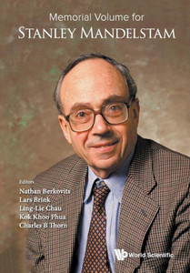 Memorial Volume for Stanley Mandelstam Memorial Volume for Stanley Mandelstam