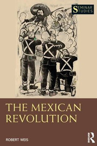 The Mexican Revolution The Mexican Revolution